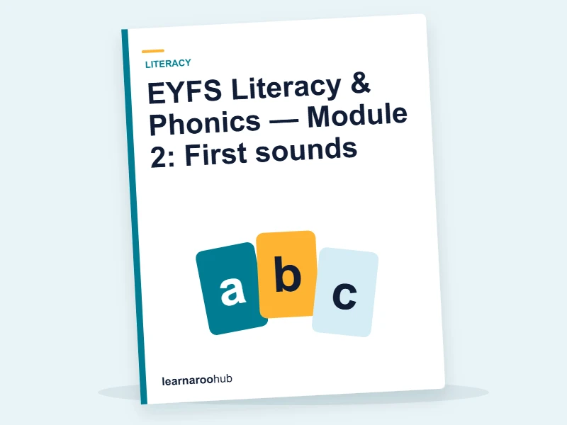 EYFS Literacy & Phonics — Module 2: First sounds — e-learning module cover