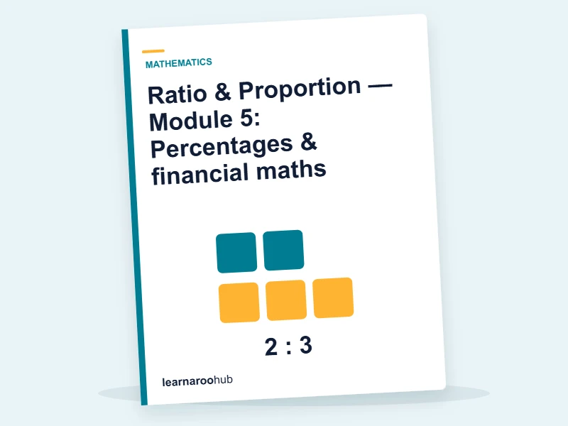 Ratio & Proportion — Module 5: Percentages & financial maths — e-learning module cover
