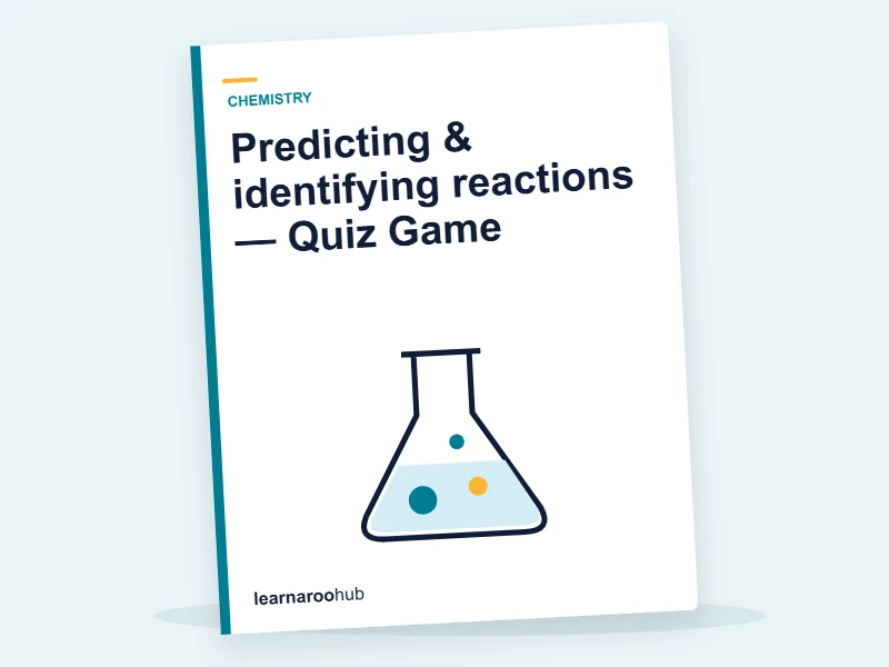 Predicting & identifying reactions — Quiz Game — quiz cover