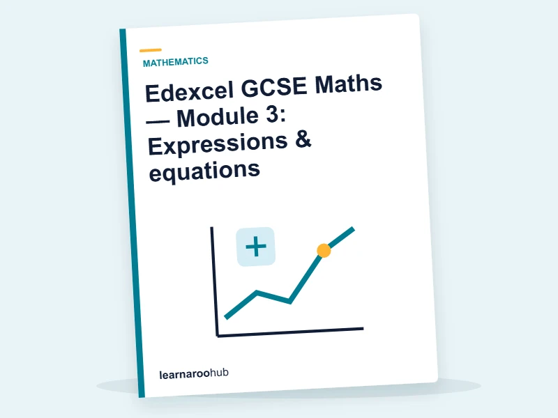 Edexcel GCSE Maths — Module 3: Expressions & equations — e-learning module cover