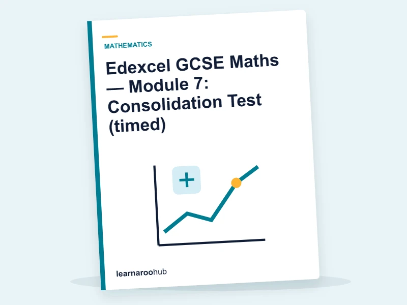 Edexcel GCSE Maths — Module 7: Consolidation Test (timed) — quiz cover
