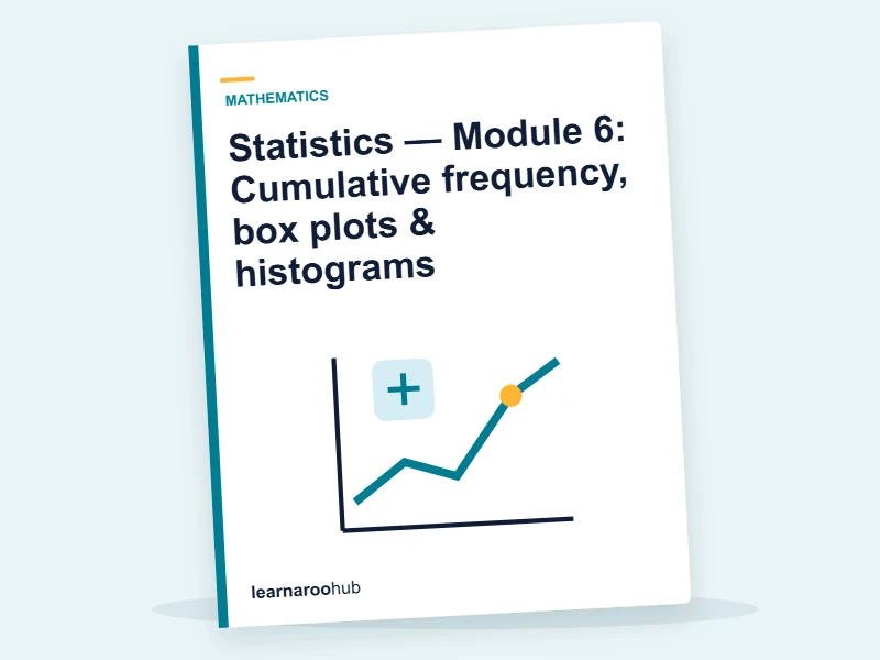 Statistics — Module 6: Cumulative frequency, box plots & histograms — e-learning module cover