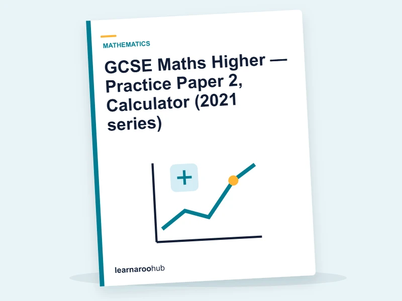 GCSE Maths Higher — Practice Paper 2, Calculator (2021 series) — mock practice paper cover