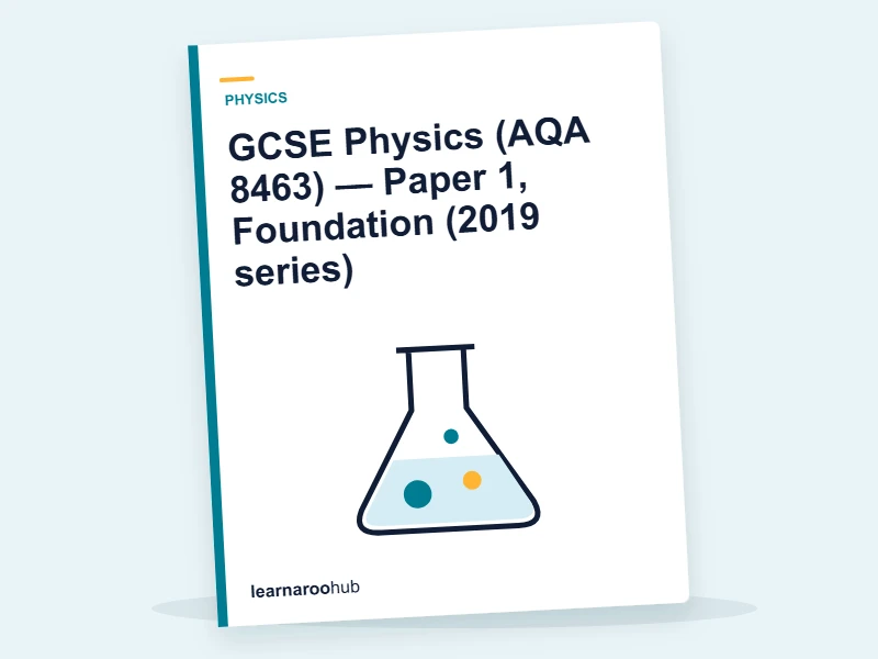 GCSE Physics (AQA 8463) — Paper 1, Foundation (2019 series) — mock practice paper cover