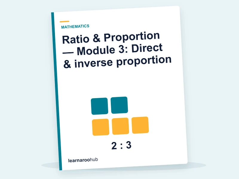 Ratio & Proportion — Module 3: Direct & inverse proportion — e-learning module cover