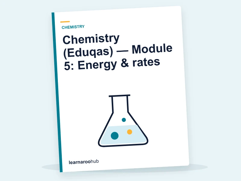 Chemistry (Eduqas) — Module 5: Energy & rates — e-learning module cover